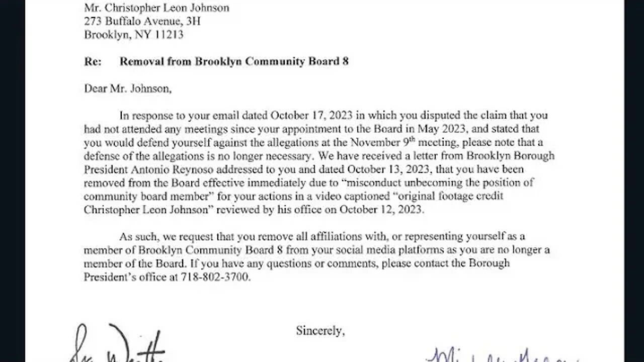I am no longer a member of Brooklyn Community Board 8. I got terminated because of my conduct 10/19