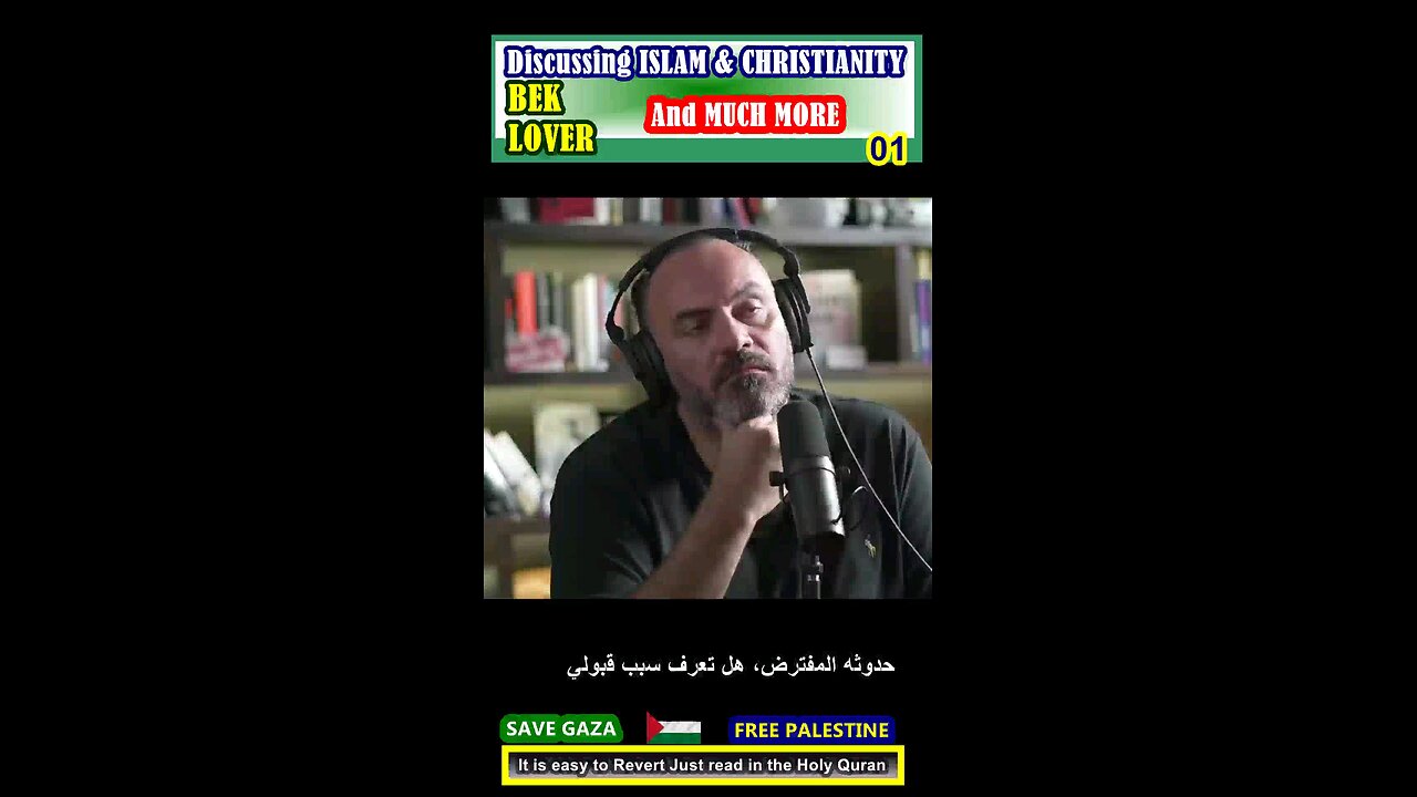 Discussing ISLAM & CHRISTIANITY and MORE - BEK LOVER 01 #why_islam #whyislam #whatisislam