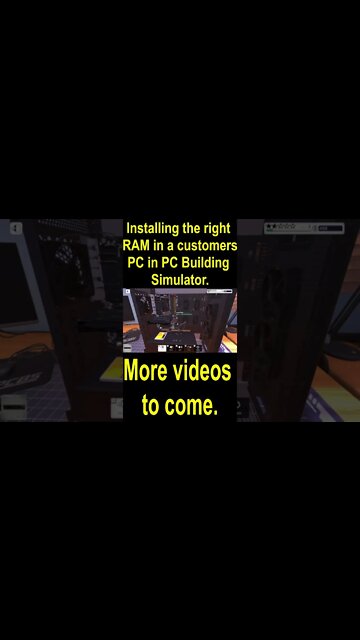 Installing the right RAM in a customersPC in PC Building Simulator