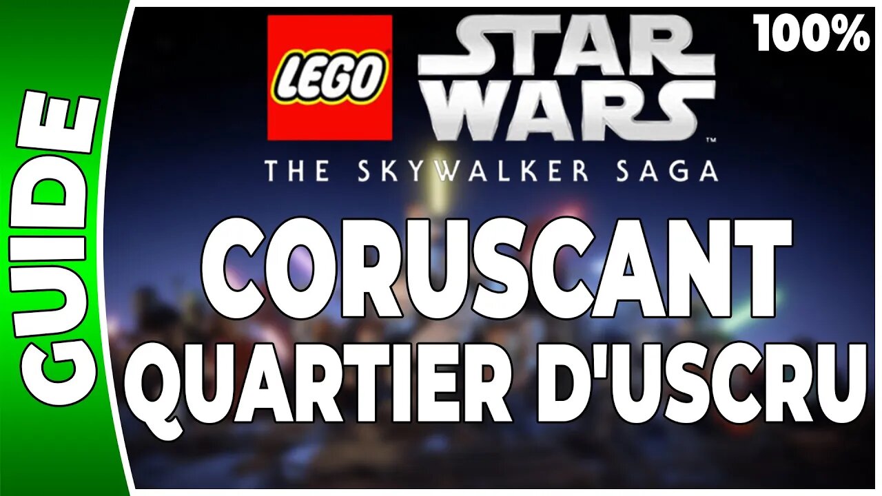 LEGO Star Wars : La Saga Skywalker - CORUSCANT - QUARTIER D'USCRU - 100% Briques,Datacarte,Vaisseaux