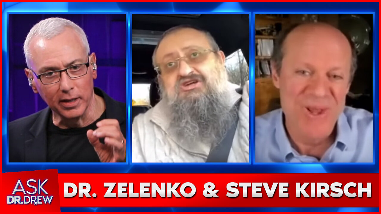 Dr. Vladimir Zelenko & Steve Kirsch on COVID-19, Dr. Fauci, Vaccines & More - Ask Dr. Drew