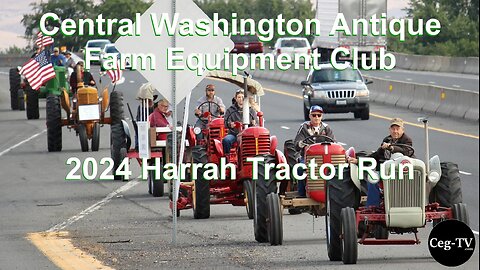 Central WA Antique Farm Equipment Club: 2024 Harrah Tractor Run