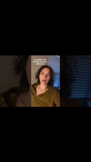 When women nag men online