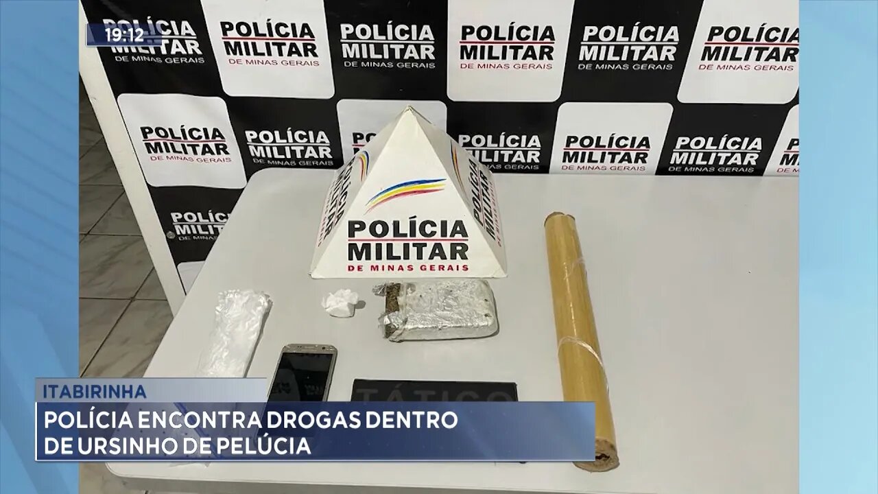 Itabirinha: Polícia Encontra Drogas dentro de Ursinho de Pelúcia.