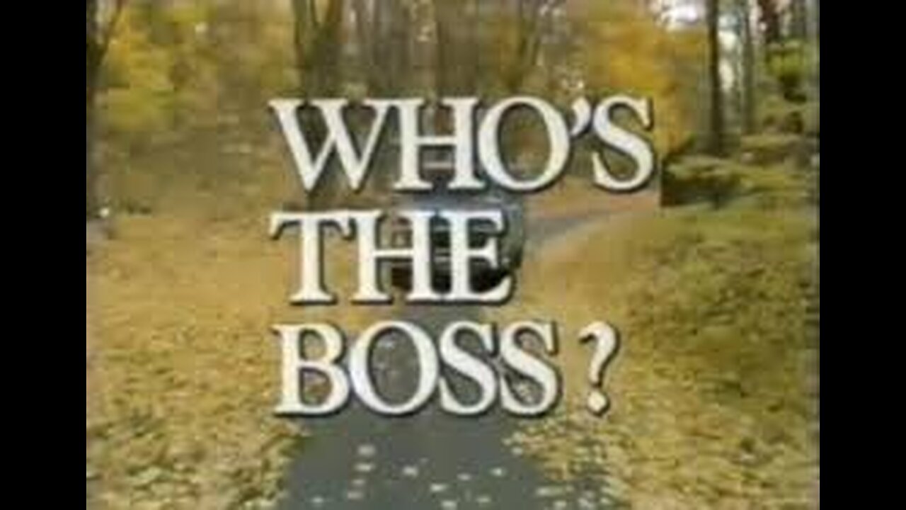 Who Is The Boss?