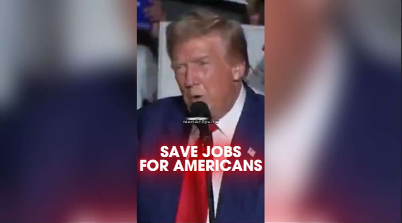 Trump Will Not Let China or Mexico Steal American Jobs - 9/13/24