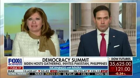 Rubio Joins Mornings with Maria to discuss Russia, House Passage of Uyghur Bill, Democracy Summit