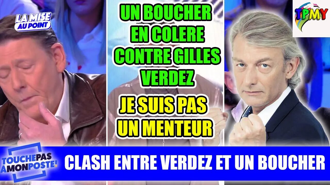 FACE à FACE TENDU entre GILLES VERDEZ et LAURENT RICHIER, ancien BOUCHER ! #TPMP #hanouna