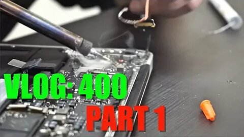 VLOG 400 PART 1: fixing MORE macbooks!