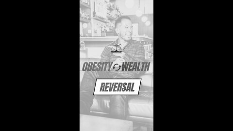 Obesity Versus Wealth Reversal