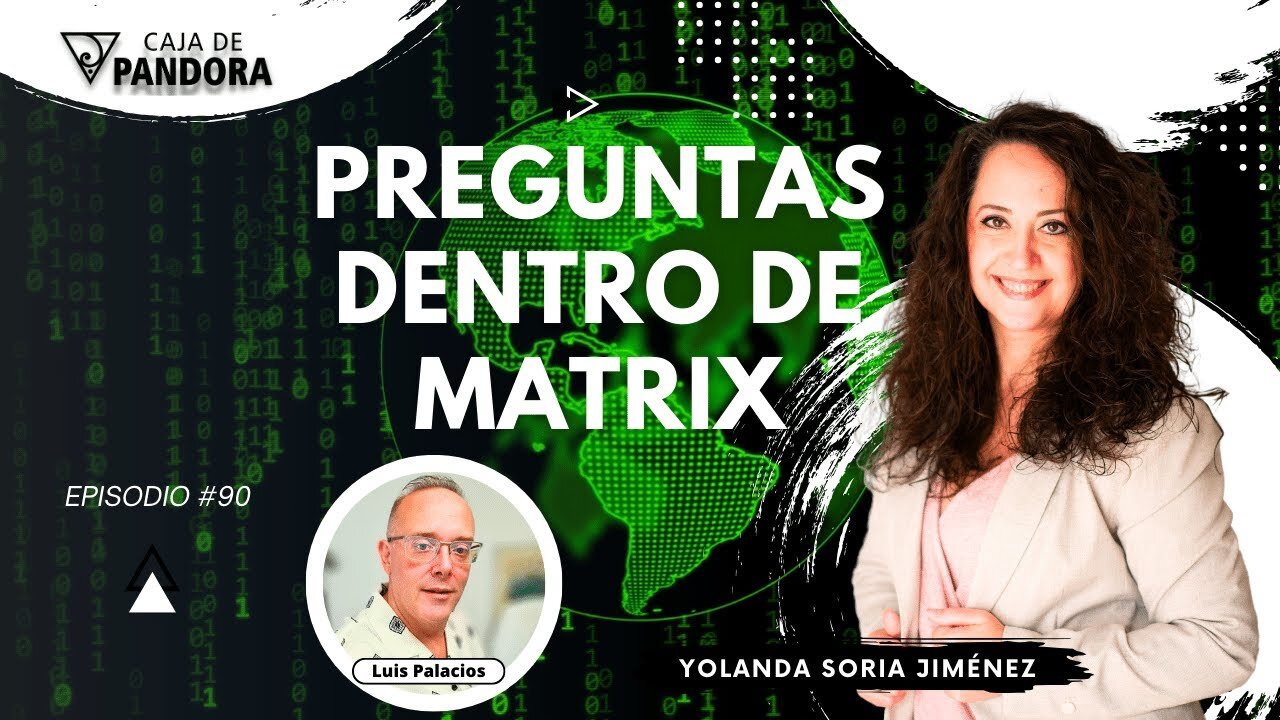 PREGUNTAS DENTRO DE MATRIX #90 con Yolanda Soria