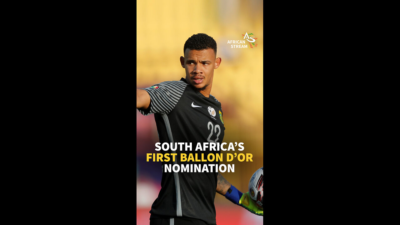 South Africa's First Ballon D'or Nomination