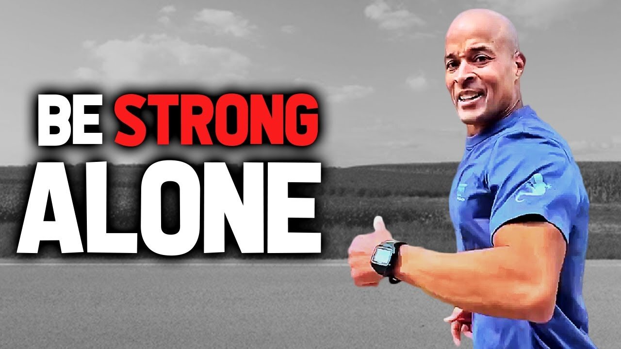 Alone But POWERFUL | NEW David Goggins, Jocko Willink, Eric Thomas | Motivation