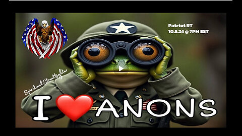 ICYMI - Patriot Underground RT (10.5.24 @ 7PM EST)
