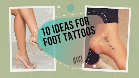 10 Female foot tattoo ideas