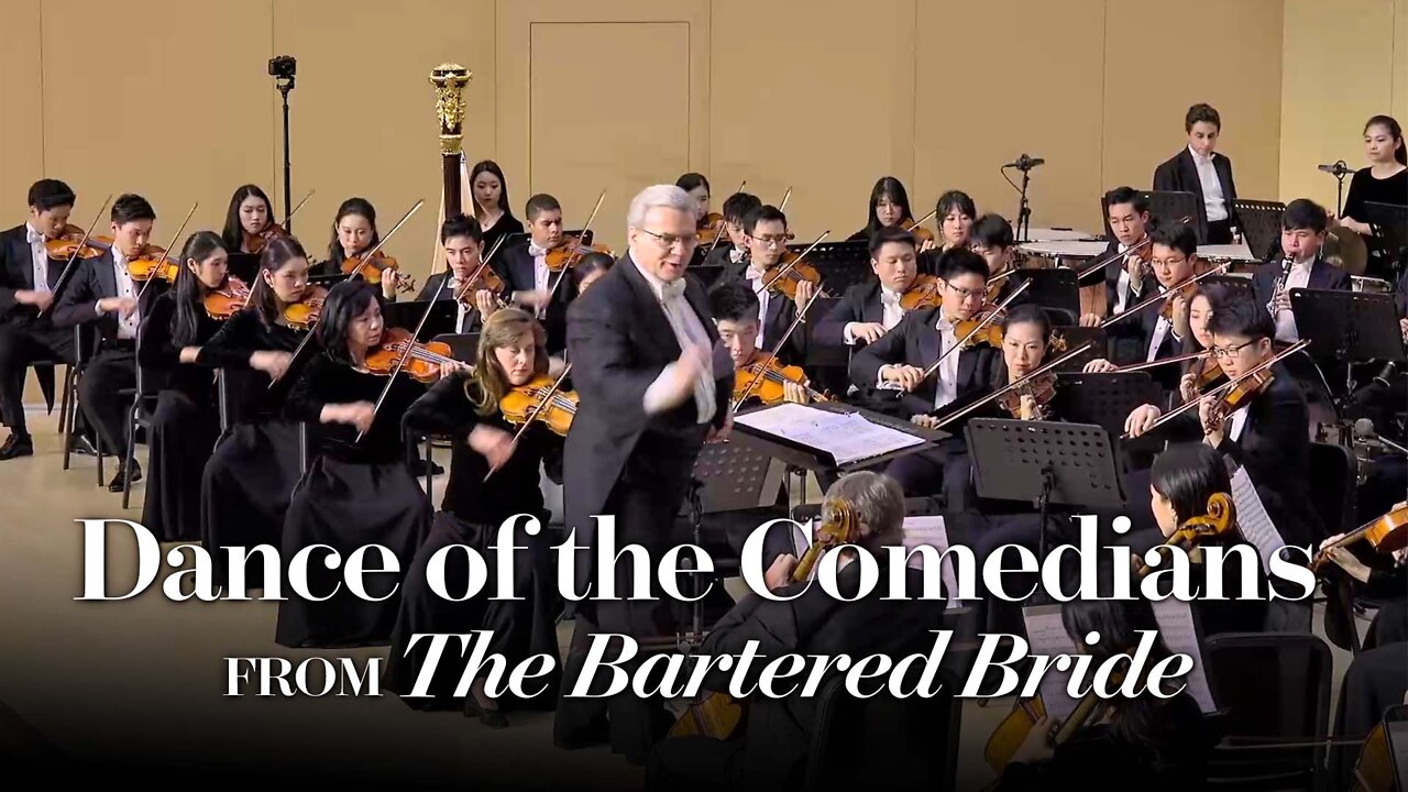 Dance of the Comedians from The Bartered Bride — 2019 Shen Yun Symphony Orchestra