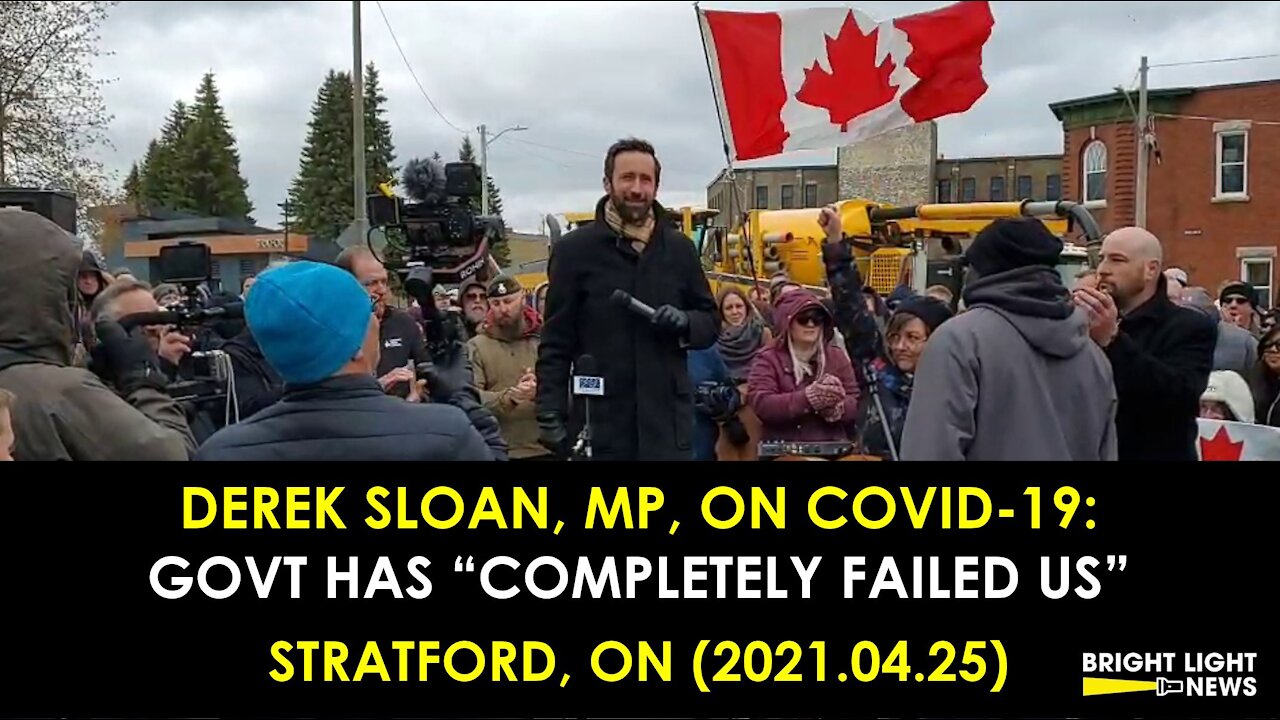 DEREK SLOAN, MP, ON COVID-19: GOVT HAS "COMPLETELY FAILED US"