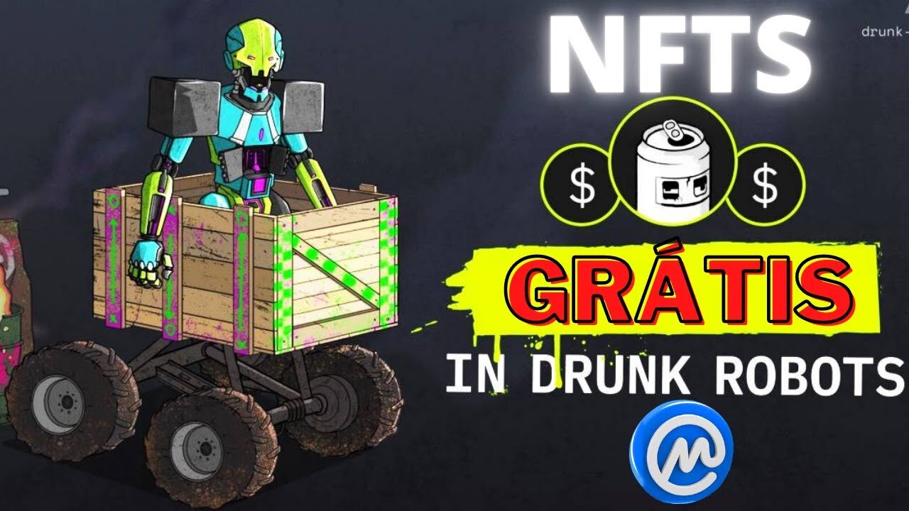 The Robots on The Run - How To Get Free NFTS (COMO GANHAR NFTS IN DRUNK ROBOTS GRÁTIS)