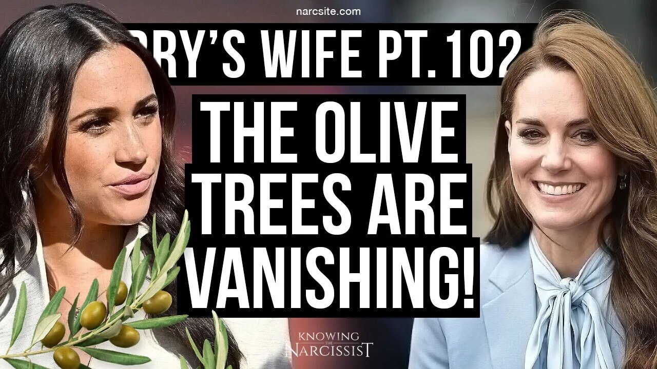 Harry´s Wife 102.74 The Olive Trees Are Vanishing (Meghan Markle)