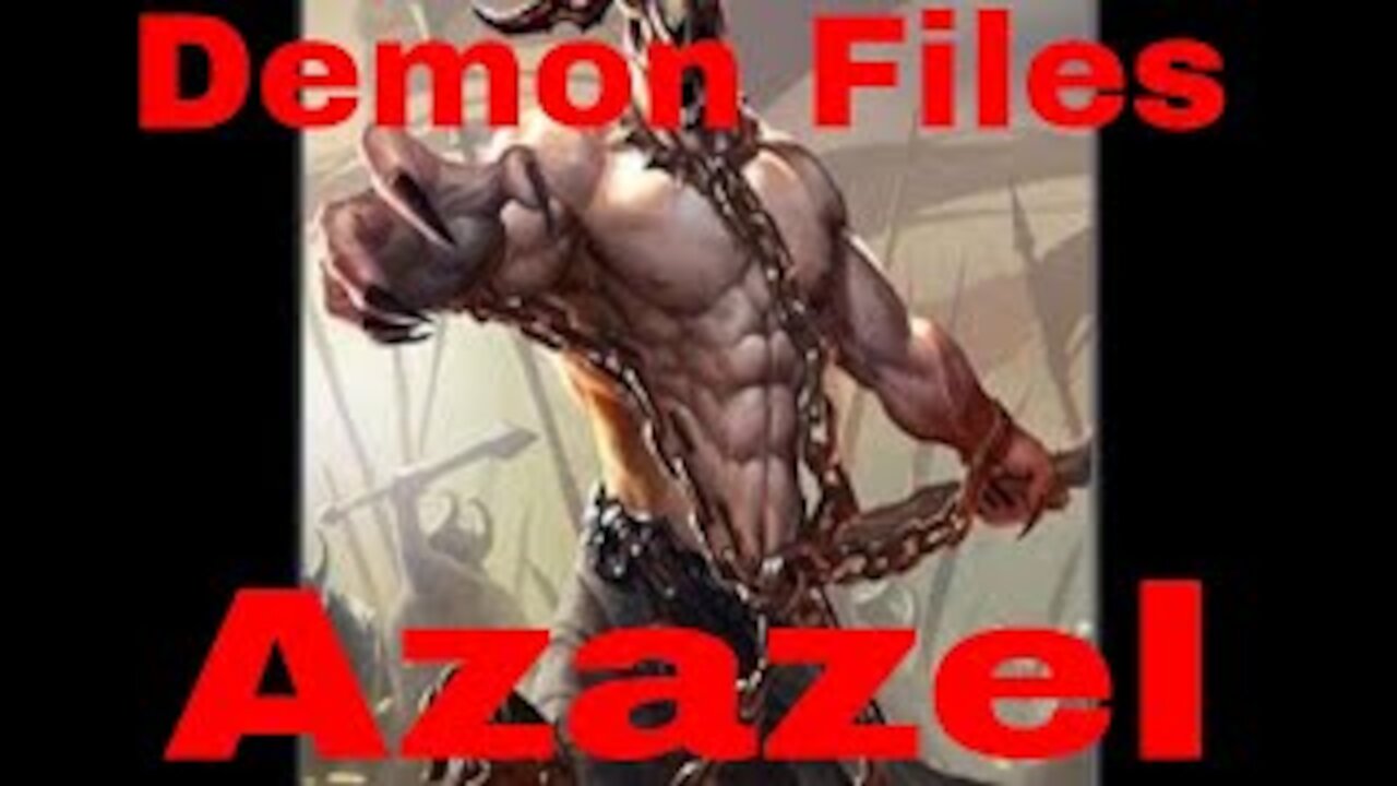 The Demon Files Episode 2: Azazel. Learn where the horrors began. Real Horror