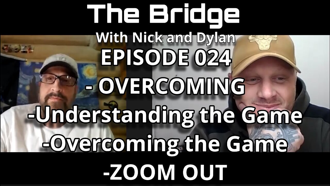 The Bridge With Nick and Dylan Episode 024 THE GAME