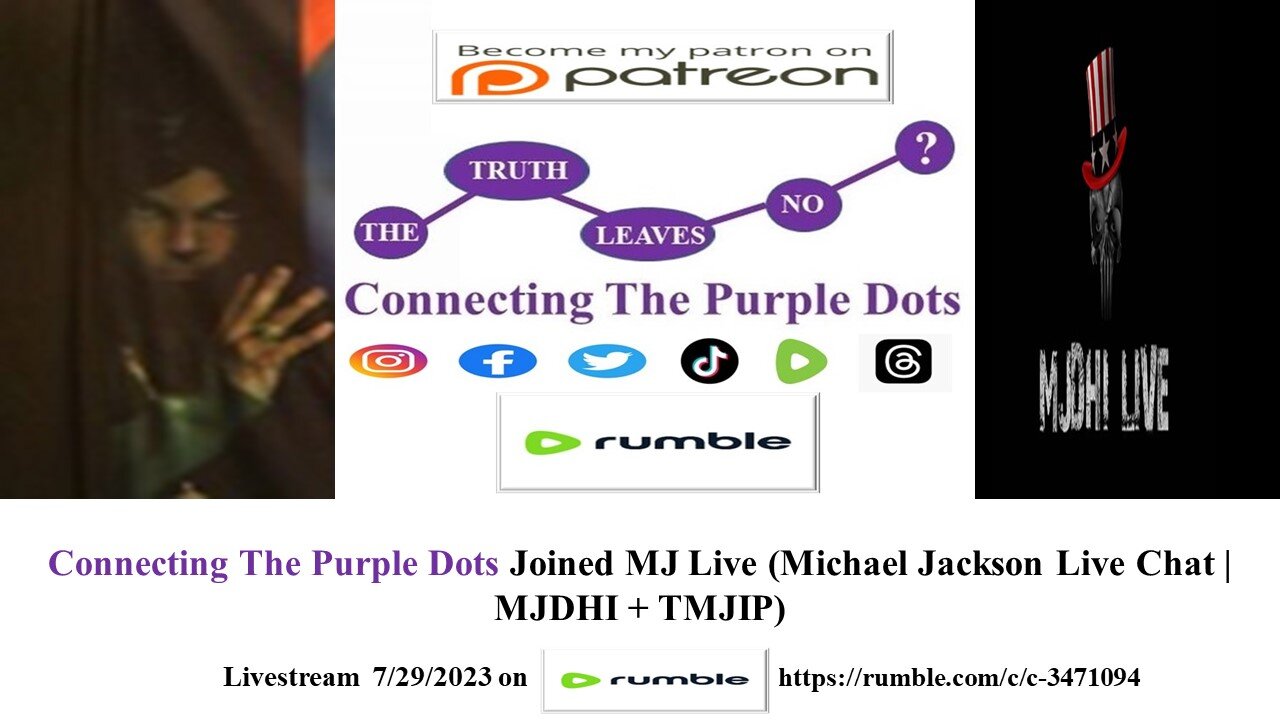 Connecting The Purple Dots Joined MJ Live (Michael Jackson Live Chat | MJDHI + TMJIP) on 7/29/2023