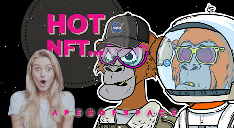 The Next Bored Ape Yacht Club??? 10X Potential! Apes of Space NFT Craze Continues!!!