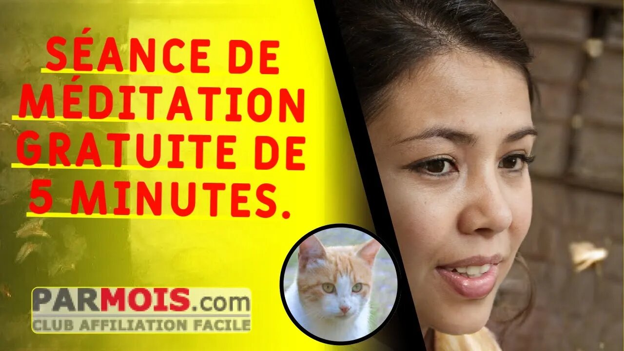 Séance de méditation gratuite de 5 minutes.