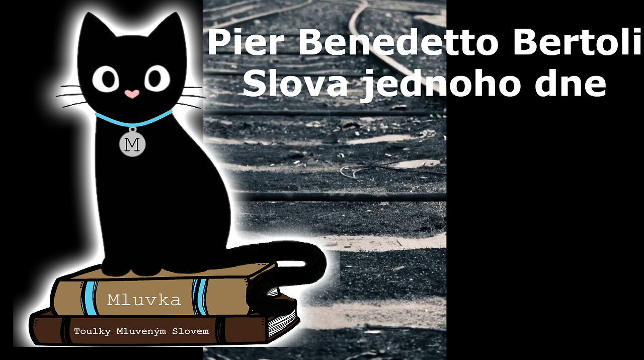 Pier Benedetto Bertoli - Slova jednoho dne (Mluvené slovo CZ)