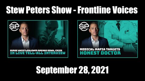 Stew Peters - Frontline Voices (Sept 28, 2021)