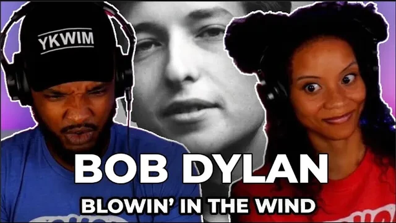 🎵 Bob Dylan - Blowin' in the Wind REACTION