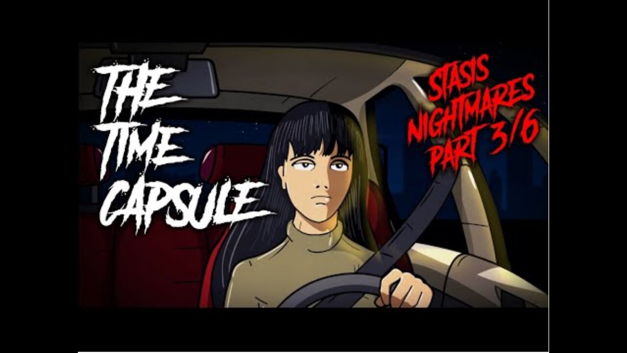 52 | The Time Capsule - Stasis Nightmares 3/6 - Animated Scary Story