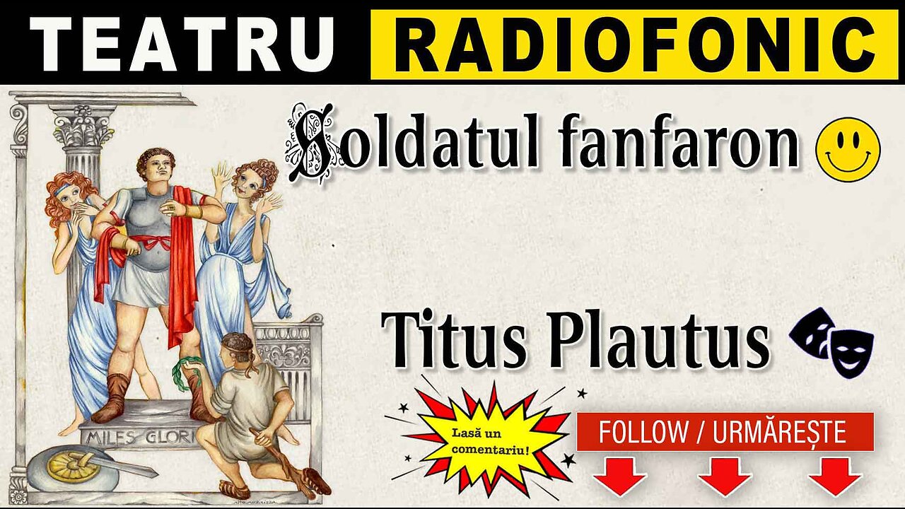 Titus Plautus - Soldatul fanfaron | Teatru radiofonic