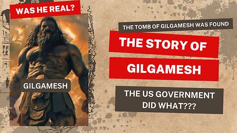 The Story of Gilgamesh - Have you heard of this story?