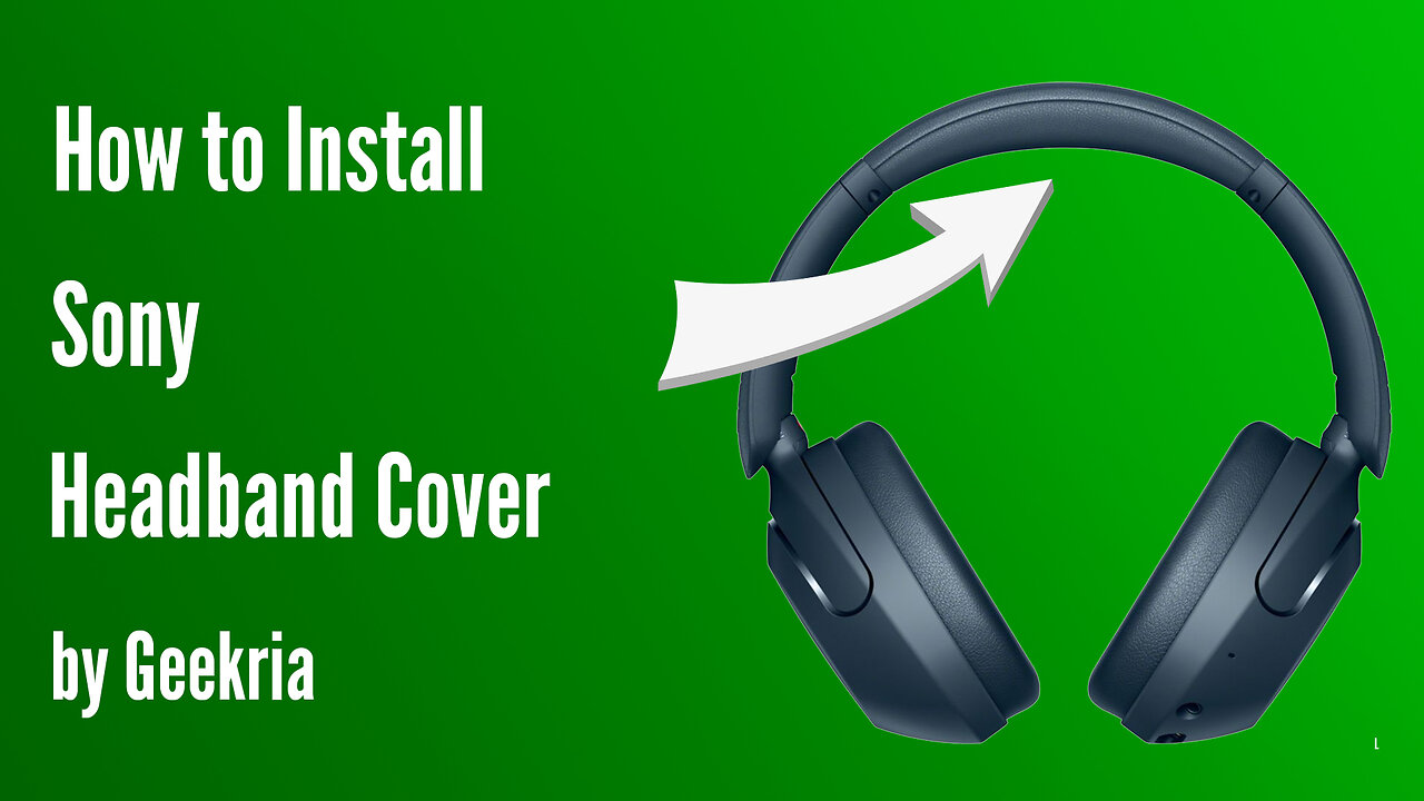 How to lnstall Sony Headphones Headband Cover | Geekria