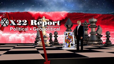 Ep. 2738B - Did Trump Reveal A Clue? Do You Attack And Remove Queen Mid-To-End? - X22 REPORT