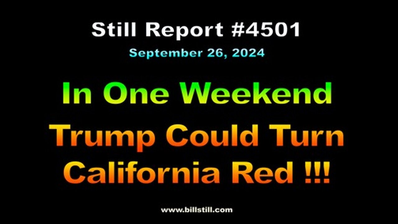 In One Weekend, Trump Could Turn Calif. Red !!!, 4501