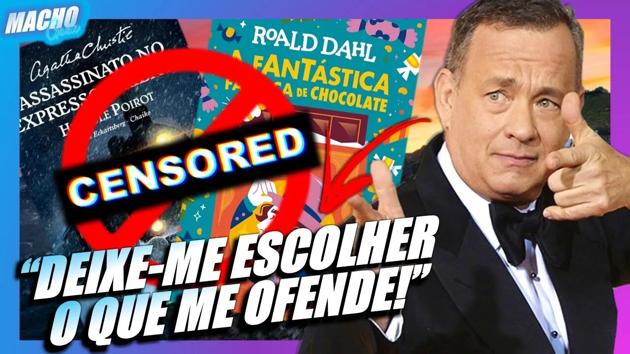 TOM HANKS DETONA CENSURA PARA ATENDER "SENSIBILIDADE MODERNA"!