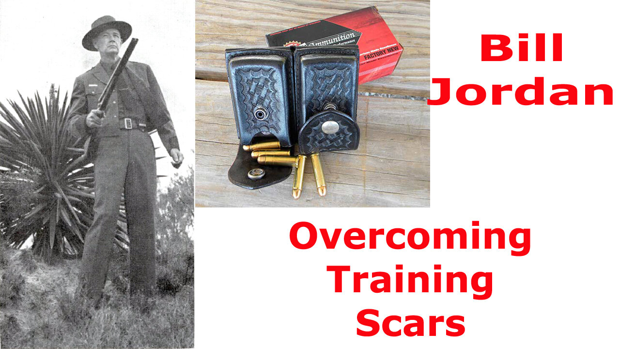 Bill Jordan: Training Scars and Bad Habits