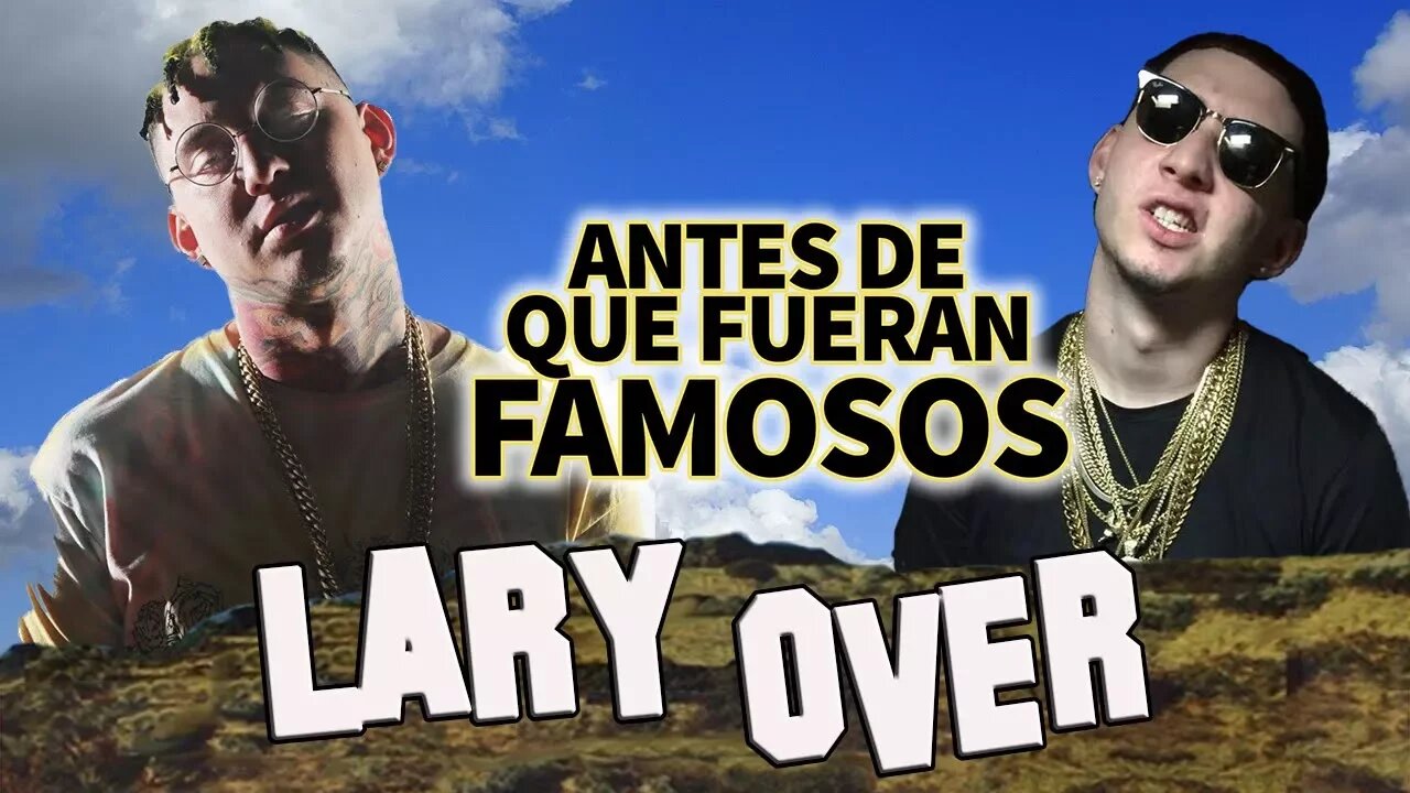 LARY OVER - Antes De Que Fueran Famosos - MEDUSA - Trapxficante - Trap Latino
