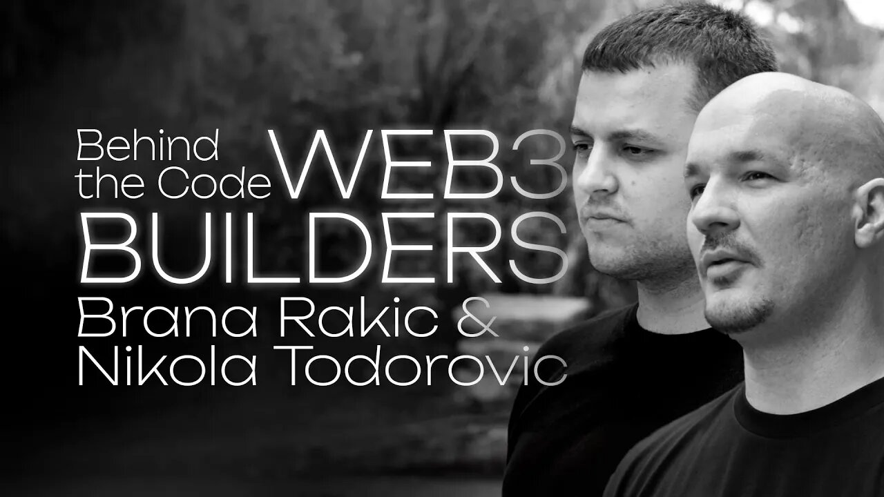 Brana Rakic & Nikola Todorovic: Decentralizing AI with OriginTrail - Behind the Code: Web3 Builders