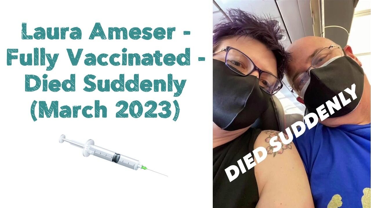 Laura Ameser - Fully Vaccinated - Died Suddenly (March 2023) 💉
