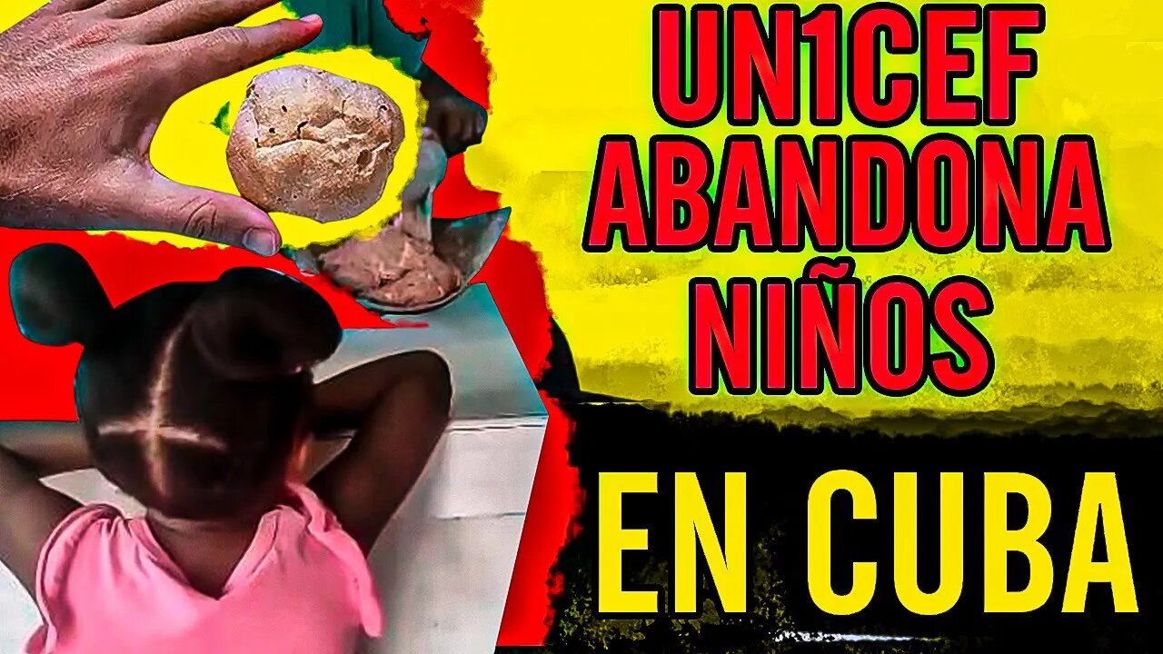 😮UNlCEF ABAND0NA niños en Cuba😮