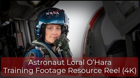 Astronaut Loral O,Hara Training Footage Resource Reel