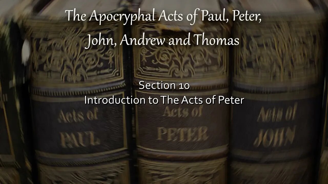 Introduction To The Acts of Peter