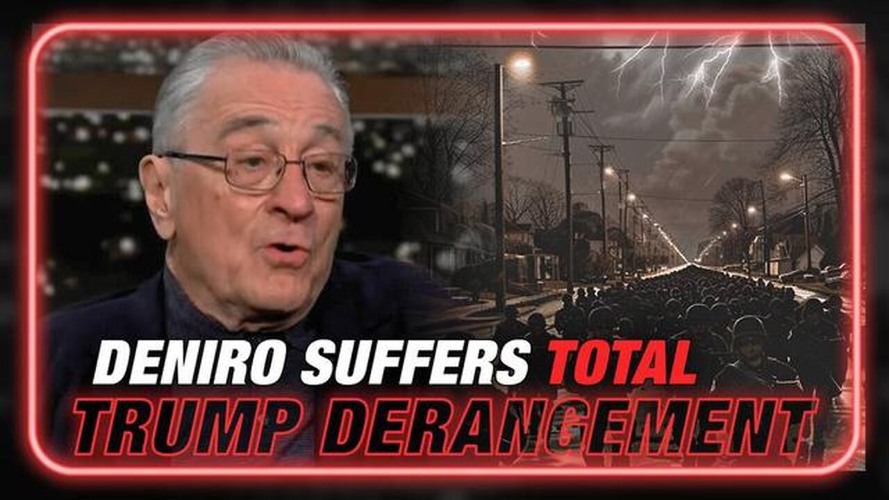 Watch: Robert DeNiro Claims Trump Is Planning Martial Law And The Silencing Of His Political Enemies