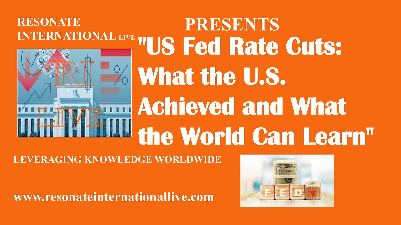 "US Fed Rate Cuts: What the U.S. Achieved and What the World Can Learn"