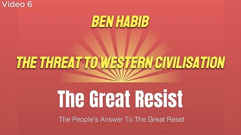 6. Ben Habib – The Threat To Western Civilisation