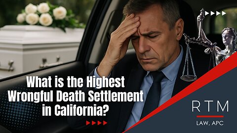 What is the Highest Wrongful Death Settlement in California?