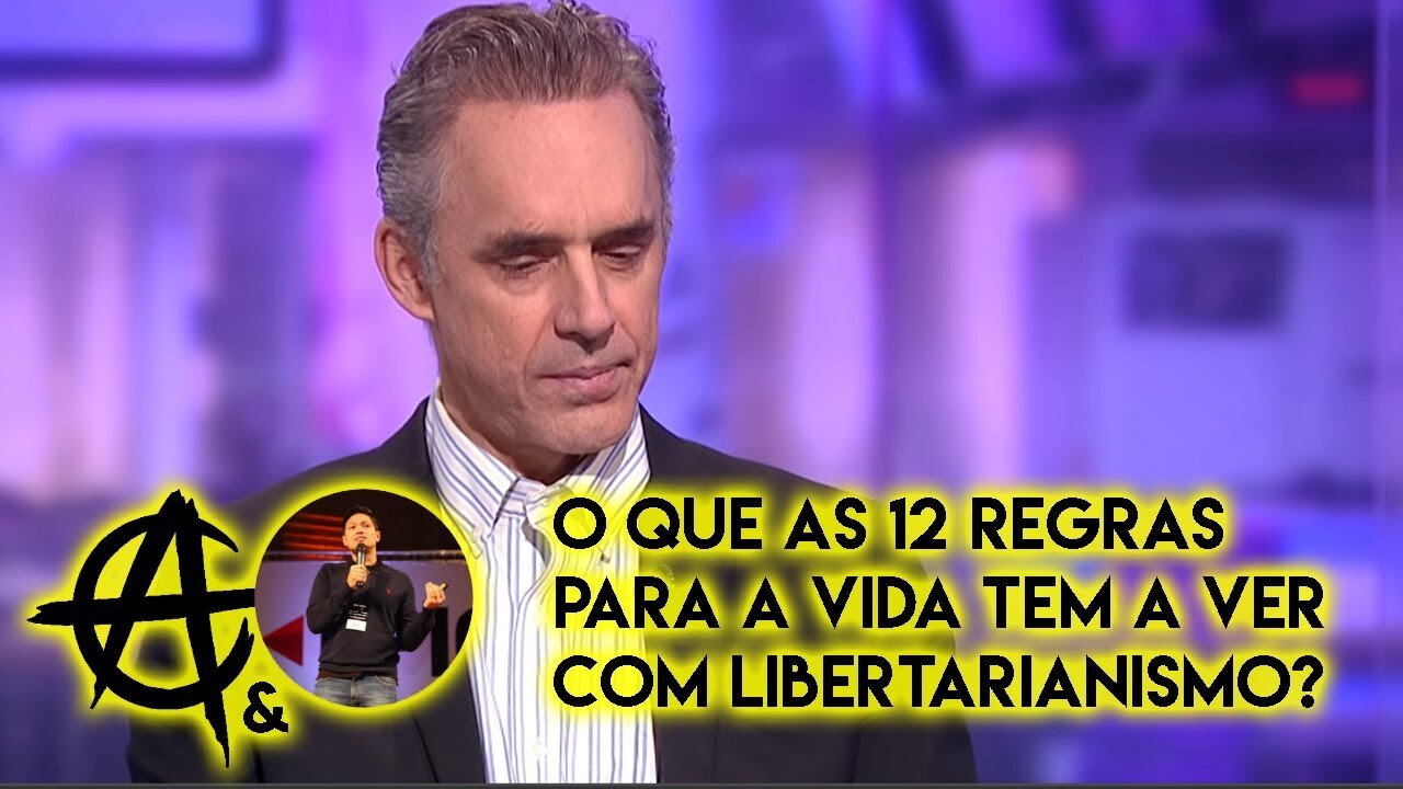 O que as 12 regras para a vida tem a ver com libertarianismo?